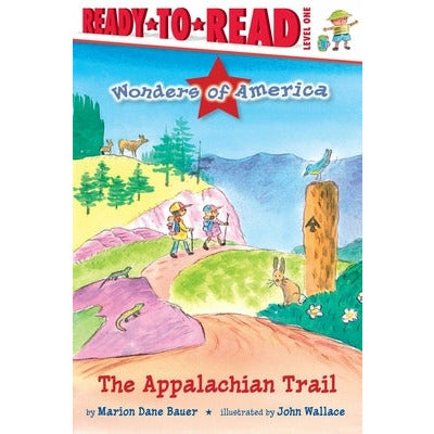 The Appalachian Trail: Ready-To-Read Level 1 by Marion Dane Bauer