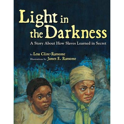 Light in the Darkness by Lesa Cline-Ransome