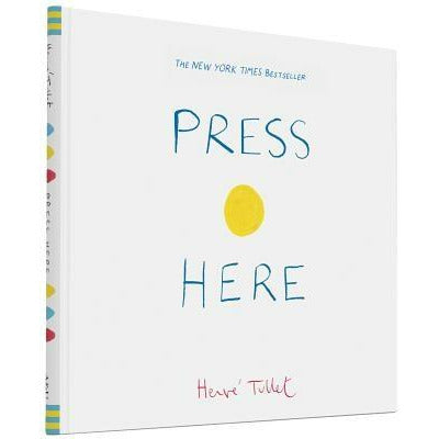 Press Here (Interactive Book for Toddlers and Kids, Interactive Baby Book) by Herve Tullet