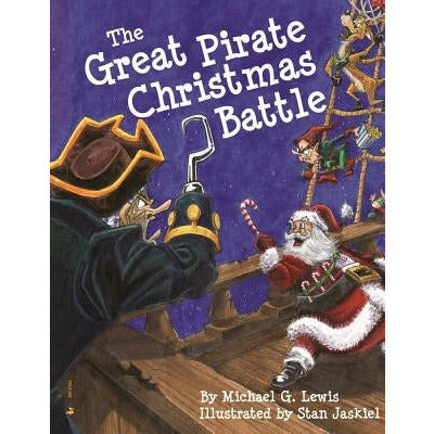 The Great Pirate Christmas Battle by Michael Lewis