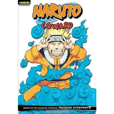Naruto: Chapter Book, Vol. 12, 12: Coward by Masashi Kishimoto