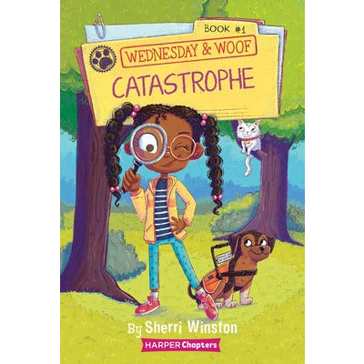 Wednesday and Woof #1: Catastrophe by Sherri Winston