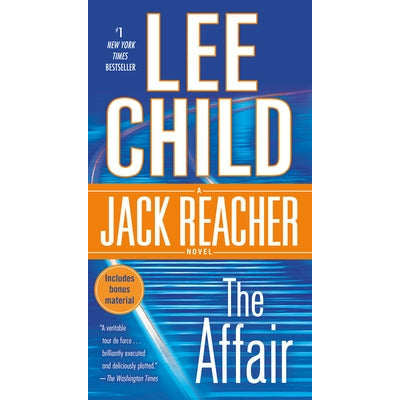 The Affair: A Jack Reacher Novel by Lee Child