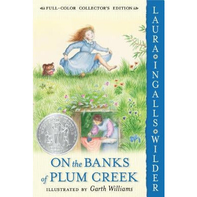 On the Banks of Plum Creek by Laura Ingalls Wilder