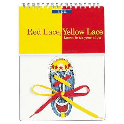 Red Lace, Yellow Lace: Learn to Tie Your Shoe! by Mark Casey