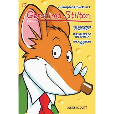 Geronimo Stilton 3-In-1: The Discovery of America, the Secret of the Sphinx, and the Coliseum Con by Geronimo Stilton