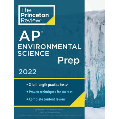 Princeton Review AP Environmental Science Prep, 2022: Practice Tests + Complete Content Review + Strategies & Techniques by The Princeton Review