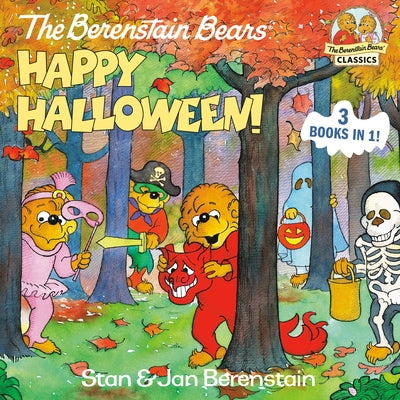 The Berenstain Bears Happy Halloween! by Stan Berenstain