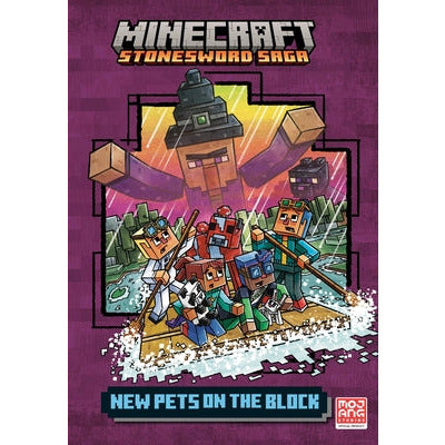 New Pets on the Block (Minecraft Stonesword Saga #3) by Random House