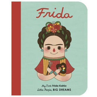 Frida Kahlo: My First Frida Kahlovolume 2 by Maria Isabel Sanchez Vegara