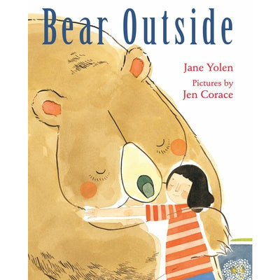 Bear Outside by Jane Yolen