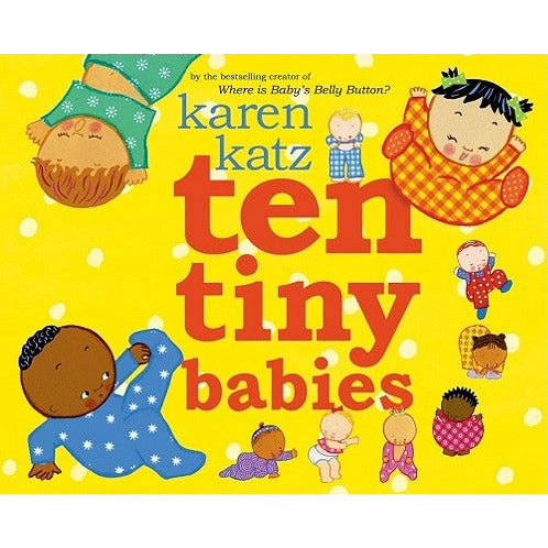 Ten Tiny Babies by Karen Katz