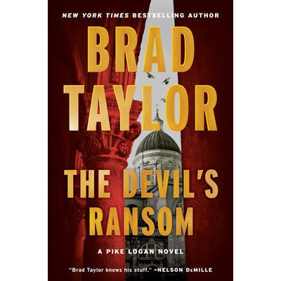 The Devil's Ransom: A Pike Logan Novel by Brad Taylor