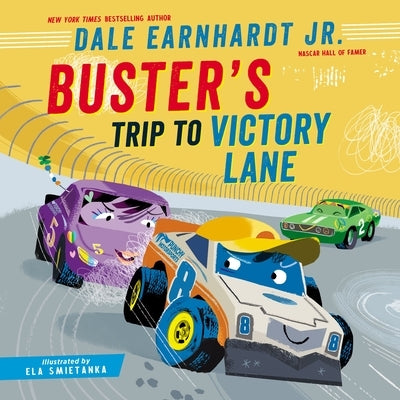 Buster's Trip to Victory Lane by Dale Earnhardt Jr