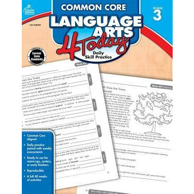 Common Core Language Arts 4 Today, Grade 3: Daily Skill Practice by Carson Dellosa Education
