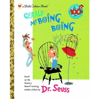 Gerald McBoing Boing by Dr Seuss