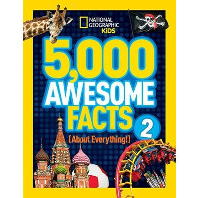 5,000 Awesome Facts (about Everything!) 2 by National Kids