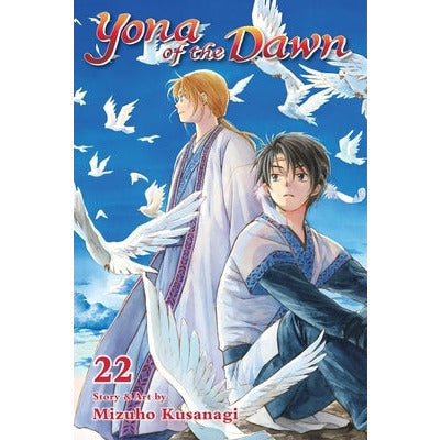 Yona of the Dawn, Vol. 22, 22 by Mizuho Kusanagi