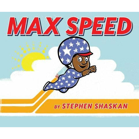 Max Speed by Stephen Shaskan