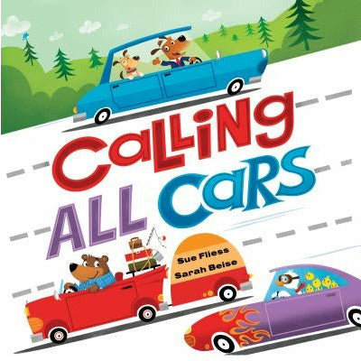 Calling All Cars by Sue Fliess