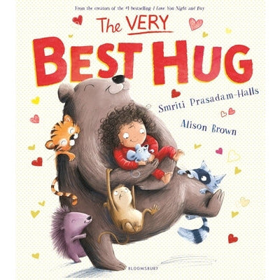The Very Best Hug by Smriti Prasadam-Halls