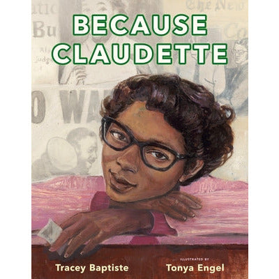 Because Claudette by Tracey Baptiste