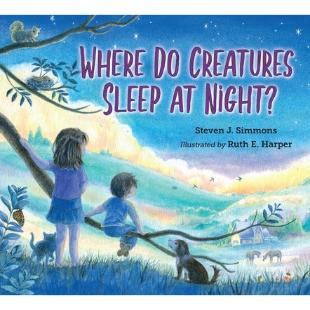 Where Do Creatures Sleep at Night? by Steven J. Simmons