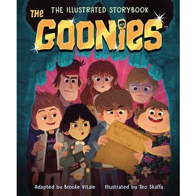 The Goonies: The Illustrated Storybook by Brooke Vitale