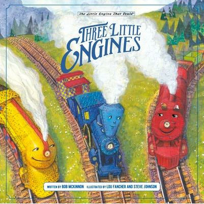 Three Little Engines by Bob McKinnon