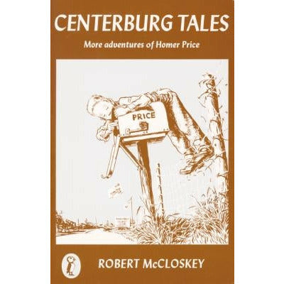 Centerburg Tales: More Adventures of Homer Price by Robert McCloskey