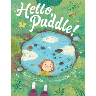 Hello, Puddle! by Anita Sanchez