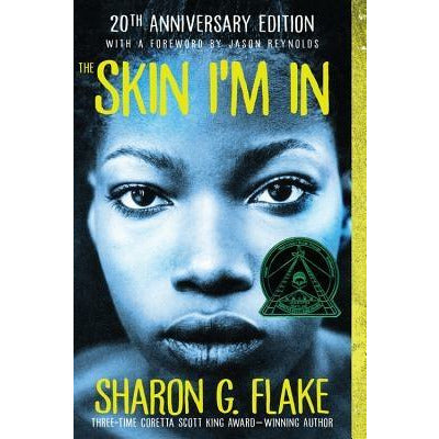 The Skin I'm in by Sharon G. Flake