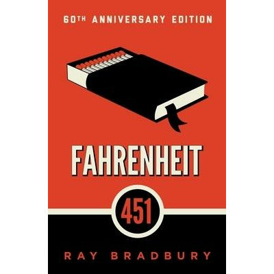 Fahrenheit 451 by Ray D. Bradbury