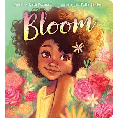 Bloom by Ruth Forman