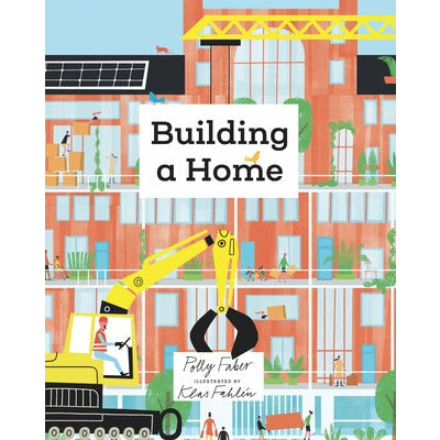 Building a Home by Polly Faber