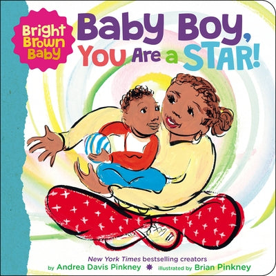 Baby Boy, You Are a Star! by Andrea Pinkney