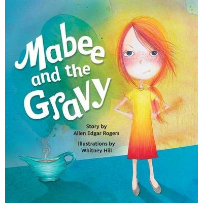 Mabee and the Gravy by Allen Rogers