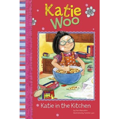 Katie in the Kitchen by Fran Manushkin