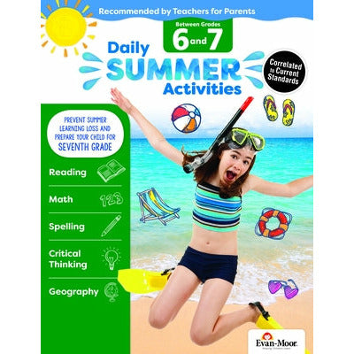 Daily Summer Activities: Moving from 6th Grade to 7th Grade, Grades 6-7 by Evan-Moor Educational Publishers