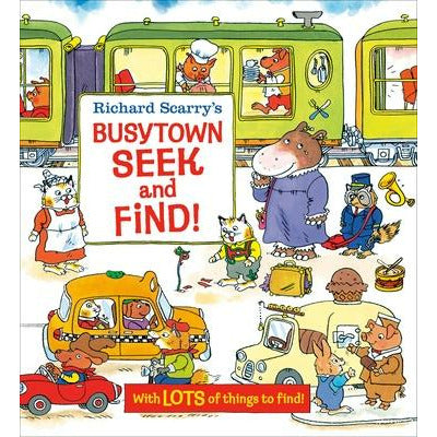 Richard Scarry's Busytown Seek and Find! by Richard Scarry