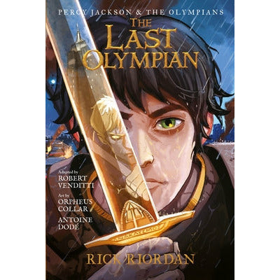 Percy Jackson and the Olympians the Last Olympian: The Graphic Novel by Rick Riordan