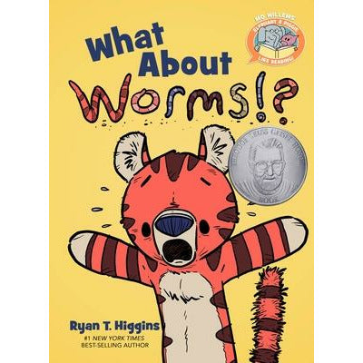 What about Worms!? by Ryan Higgins