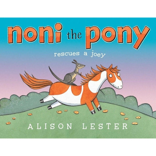 Noni the Pony Rescues a Joey by Alison Lester
