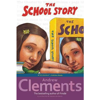 The School Story by Andrew Clements