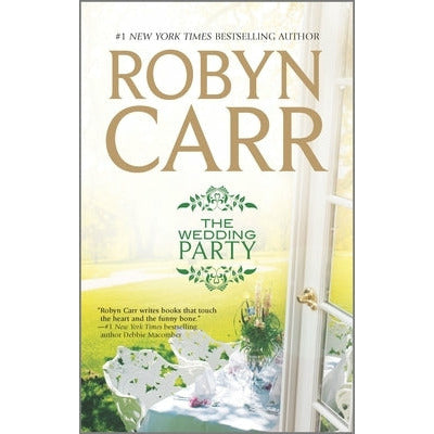 The Wedding Party by Robyn Carr