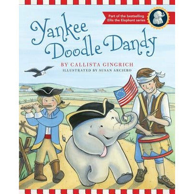 Yankee Doodle Dandy, 3 by Callista Gingrich