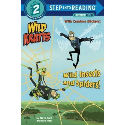 Wild Insects and Spiders! (Wild Kratts) by Chris Kratt