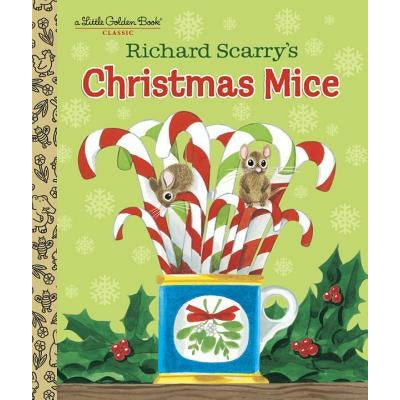 Richard Scarry's Christmas Mice by Richard Scarry