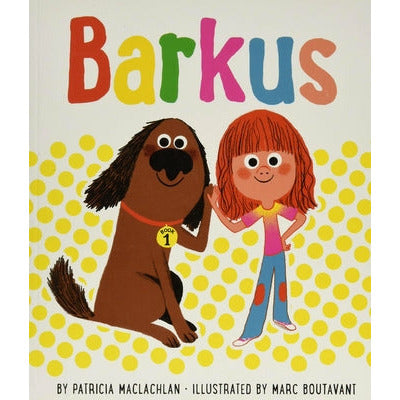 Barkus: The Most Fun by Patricia MacLachlan