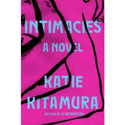 Intimacies by Katie Kitamura